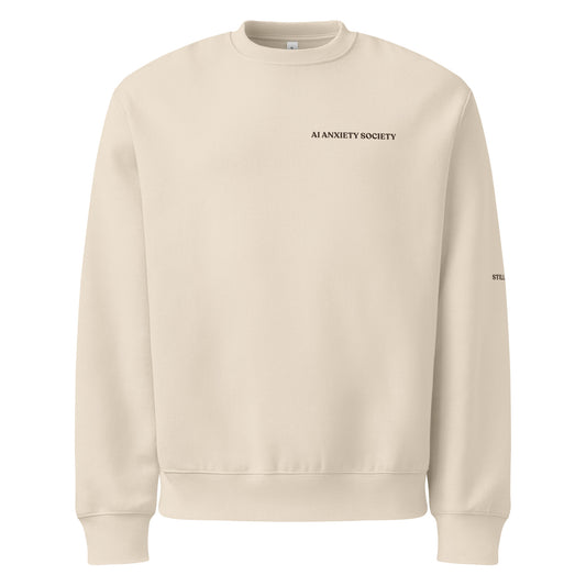 Still Human AI Anxiety Sweatshirt by AI Anxiety Society